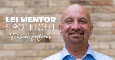 Robert LeGros Mentor Spotlight